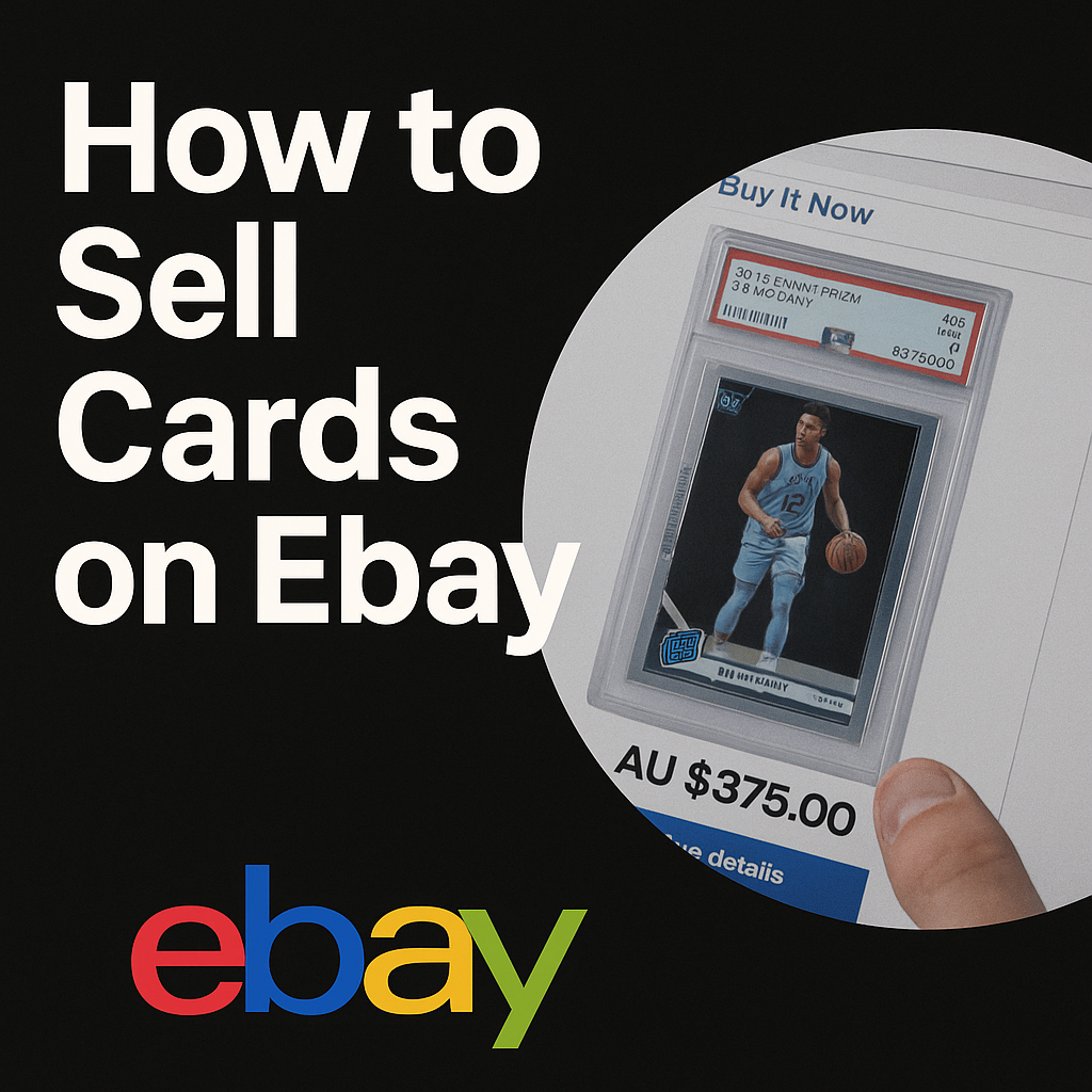 How to Sell Cards on eBay: The Complete Guide for Australian Collector – Graded  Cards Australia