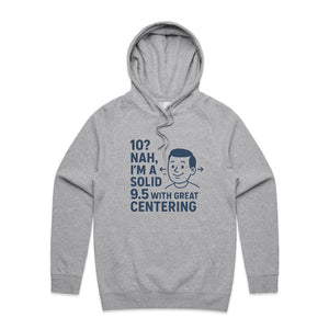 "Well Centered, Slightly Flawed" Hoodie | Fun Style Hoodie's Locally Made