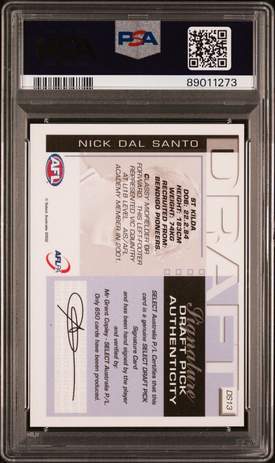 2002 Select Exclusive Draft Pick Signature Nick Dal Santo Graded PSA 6