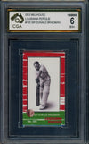 2013 Millhouse Louisian Perique Cricket 1/3 Don Bradman Graded CGA 6