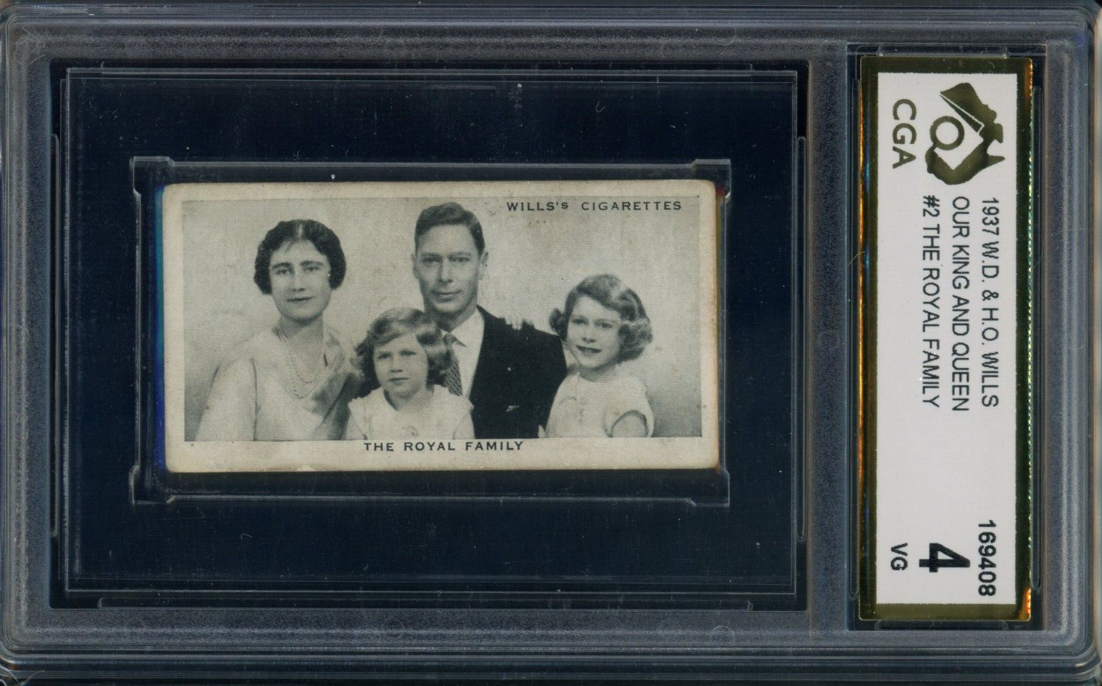 1937 WD & HO Wills The Royal Family #2 Our King And Queen Graded CGA 4